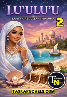 L UU LUU BOOK 2 COMPLETE HAUSA NOVELS BY HUGUMA ZAFAFA.txt