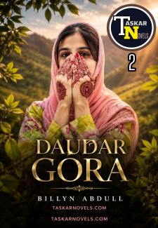 DAUDAR GORA PART 2 BY BILLYN ABDUL COMPLETE.txt