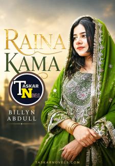 RAINA KAMA COMPLETE HAUSA NOVELS PDF BY BILLYN ABDULL.txt