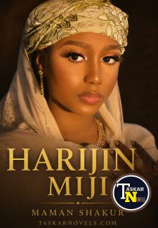 HARIJIN MIJI COMPLETE HAUSA NOVELS BY M SHAKUR