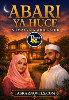Abari Ya Huce Complete Book by Sumayya Abdulkadir