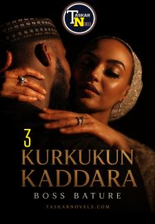 Kurkukun Kaddara Part 3 Hafsat Boss Bature.doc