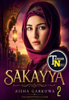 Sakayyah 2 Complete Aisha Garkuwa