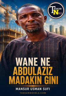 Tarihin Marubuci Abdulaziz Sani Madakin Gini