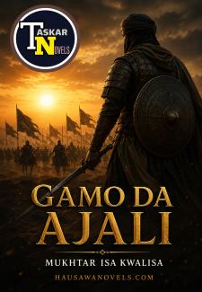 Gamo Da Ajali Book Mukhtar Isa Kwalisa