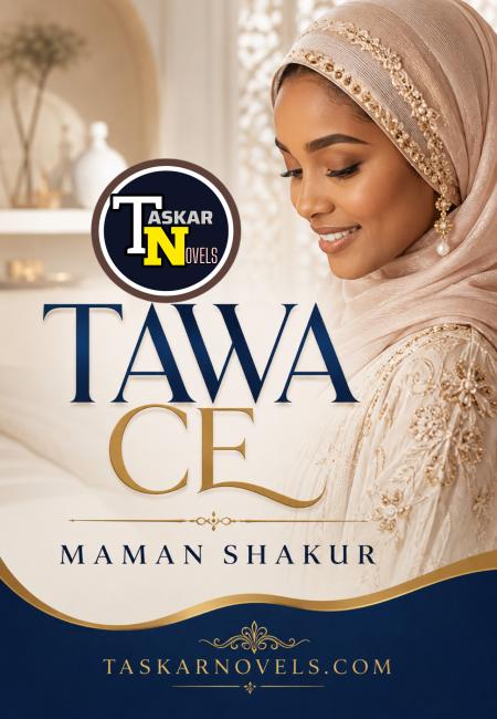 TAWA CE COMPLETE HAUSA NOVELS BY MAMAN SHAKUR