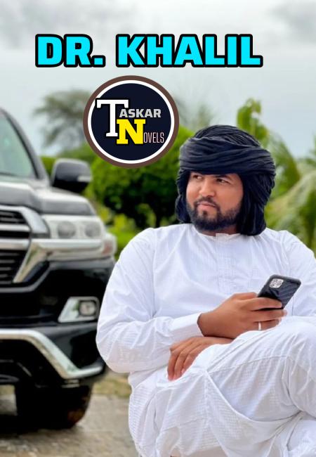Dr Khaleel Book Complete Hausa Novels by Khalisat Haidar