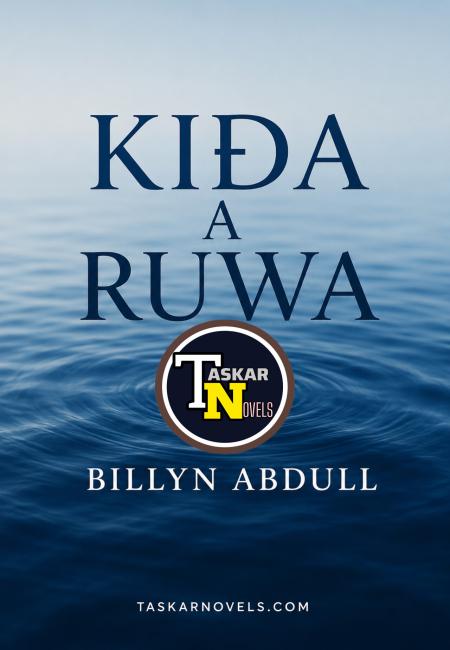Kida A Ruwa Book 1 Complete By Billyn Abdull