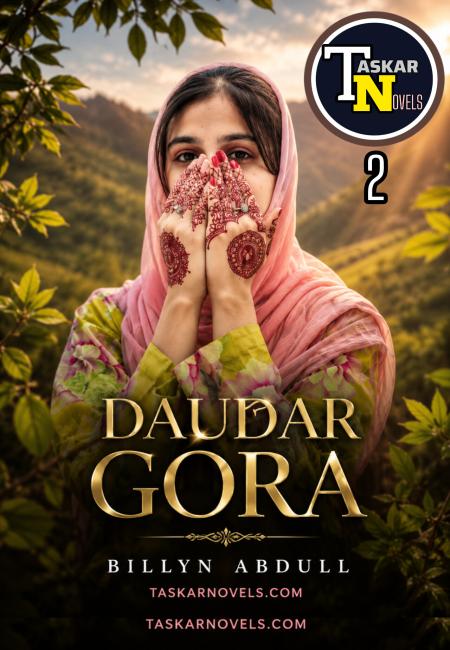 DAUDAR GORA PART 2 BY BILLYN ABDUL COMPLETE.txt