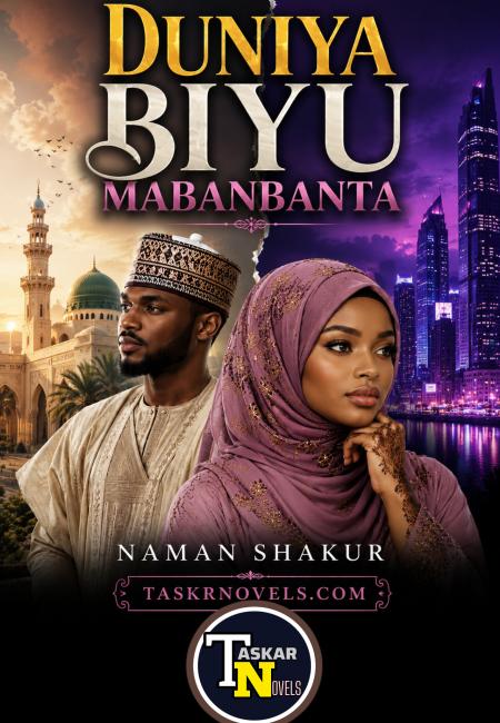 DUNIYA BIYU MABANBANTA COMPELET HAUSA NOVELS PDF.txt