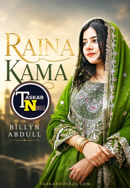 RAINA KAMA COMPLETE HAUSA NOVELS PDF BY BILLYN ABDULL.txt