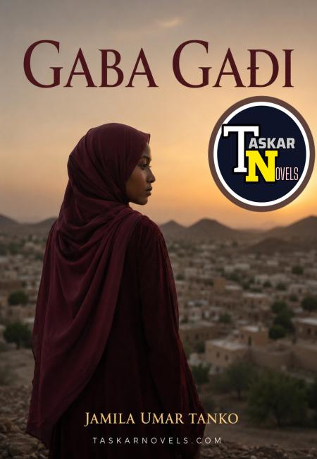 Gaba Gadi Book Complete by Jamila Umar Tanko Jut