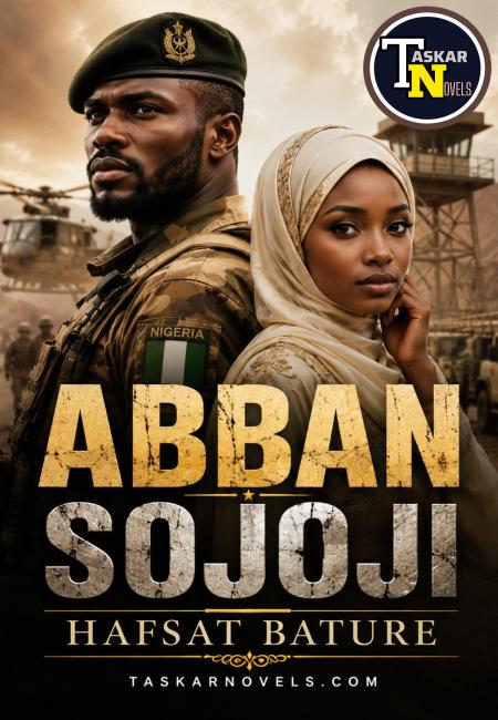 Abban Sojoji Book 1 Hafsat Boss Bature Compelet 