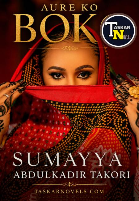 Aure Ko Boko Book Compelet Sumayya Abdulkadir Takori