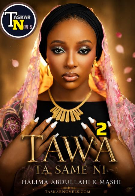 Tawa Ta Sameni 2 Compelet Halima Abdullahi Mashi