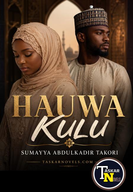 Hauwa kulu Book 1 Sumayya Abdulkadir Takori