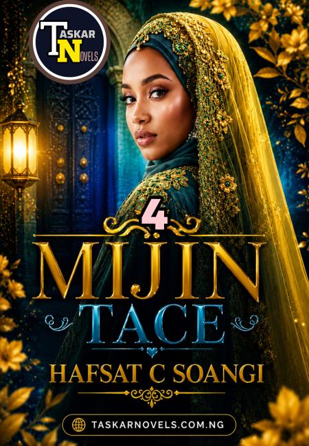 Mijin Tace Book 4 Compelet By Hafsat C Sodangi