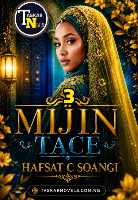Mijin Tace Book 3 Complete by hafsat Sodangi
