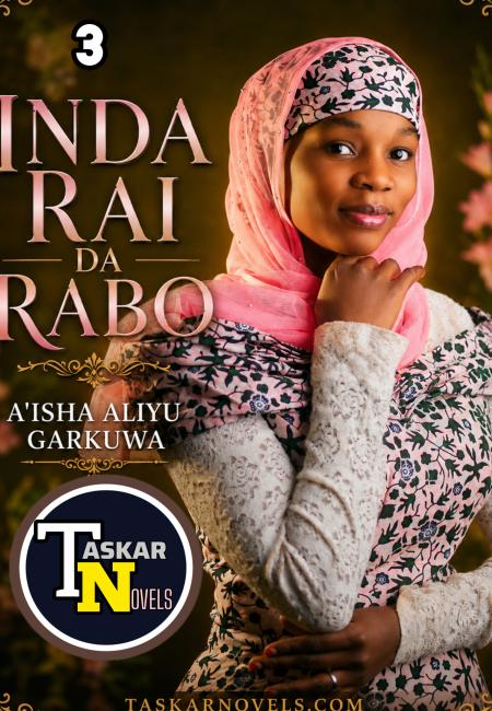 Inda Rai Book 3 Compelet Aisha Garkuwa