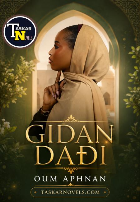 GIdan Dadi Part 1 By Hassana Bamalli Oum Aphnan