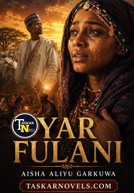 Yar Fulani Book Complete Aisha Aliyu Garkuwa